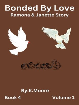 cover image of Bonded by Love (Janette&Ramona's Story)